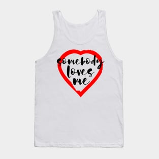 Valentine's Day Somebody Loves Me Tank Top